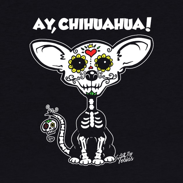 Ay Chihuahua by artbytobias